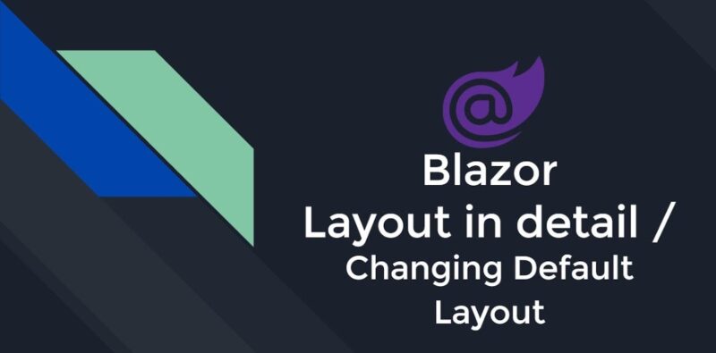 Creating Multiple- Layouts For Different Razor Pages In Blazor - Zonixsoft